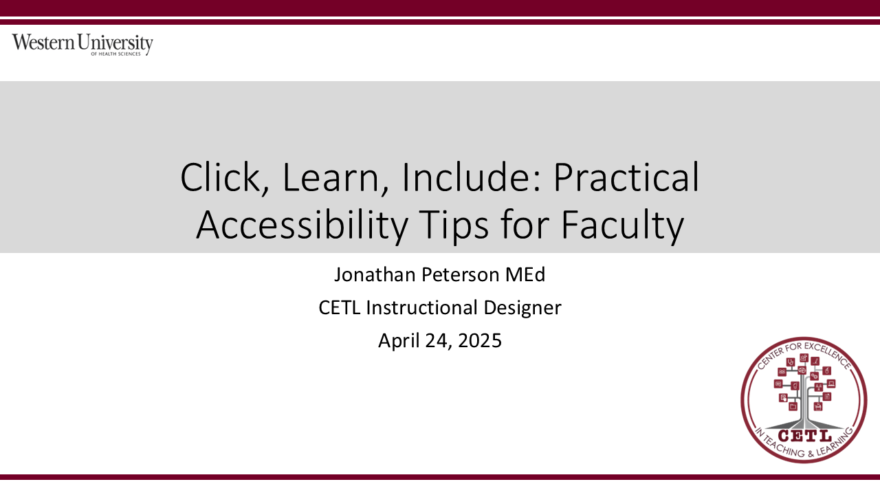 Presentation slide titled "Click, Learn, Include: Practical Accessibility Tips for Faculty" by Jonathan Peterson, CETL Instructional Designer, dated April 24, 2025. Western University logo.