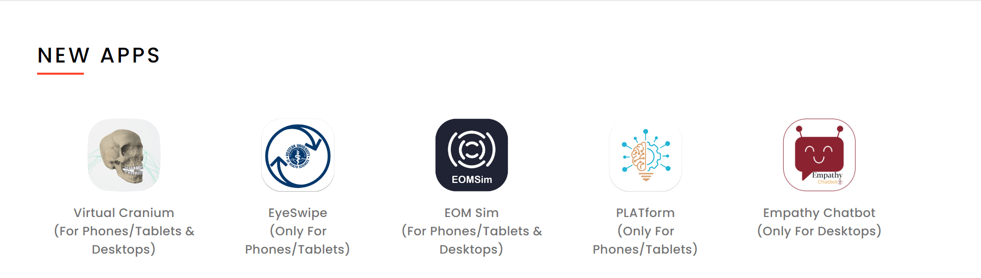 A screenshot displaying icons of five new apps: Virtual Cranium, EyeSwipe, EOM Sim, PLATform, and Empathy Chatbot, along with their respective device compatibility information.