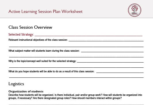 A worksheet titled "Active Learning Session Plan Worksheet" with sections for ession overview, selected strategy, and logistics, including organization of students prompts.