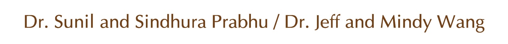 Text reads: "Dr. Sunil and Sindhura Prabhu / Dr. Jeff and Mindy Wang" in brown font on a white background.