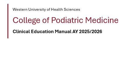 Title page for Western University of Health Sciences College of Podiatric Medicine Clinical Education Manual for academic year 2025/2026.