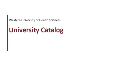 Western University of Health Sciences University Catalog, 2026/2027 Academic Year.