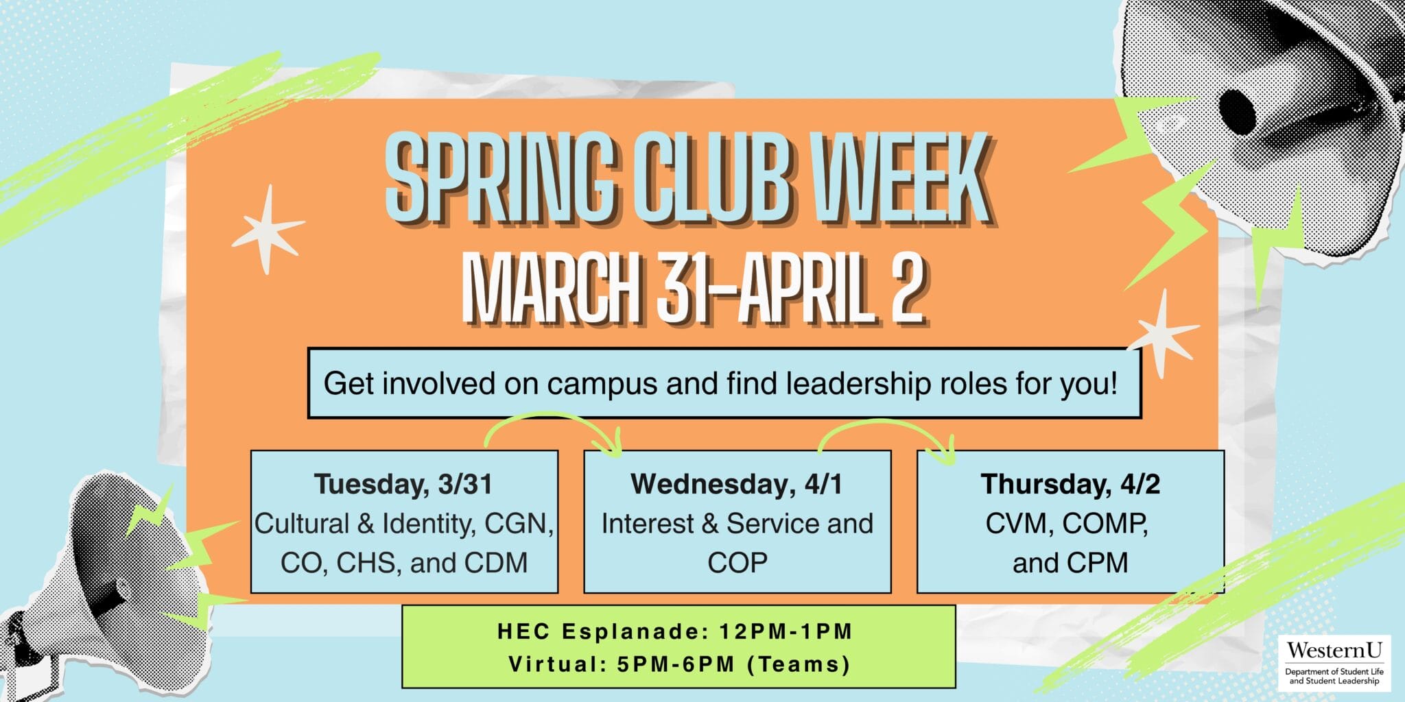 A promotional flyer for Spring Club Week at WesternU, March 31–April 2, listing event details, club focuses for each day, and times for in-person and virtual sessions.