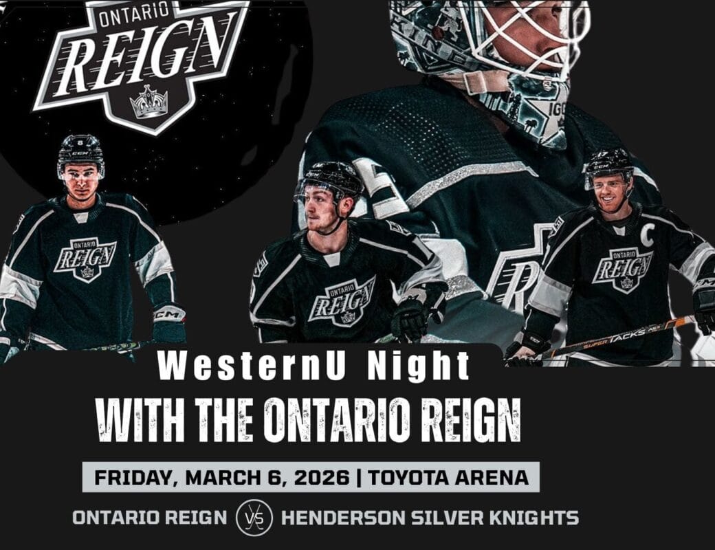 Ontario Reign hockey players posed in uniform; event details for WesternU Night on March 6, 2026 at Toyota Arena with QR code for discounted tickets.