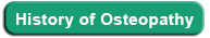 History of Osteopathy History of Osteopathy